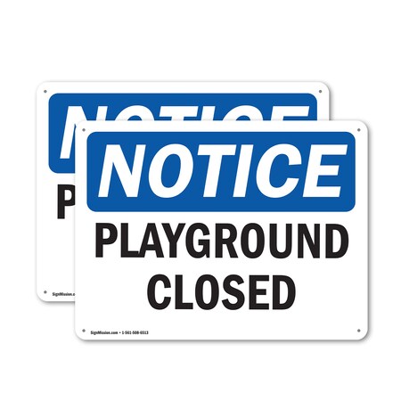 Signmission Playground Closed, 14 in W x Rectangle, Plastic OS-2PACK-NS-P-1014-L-17319